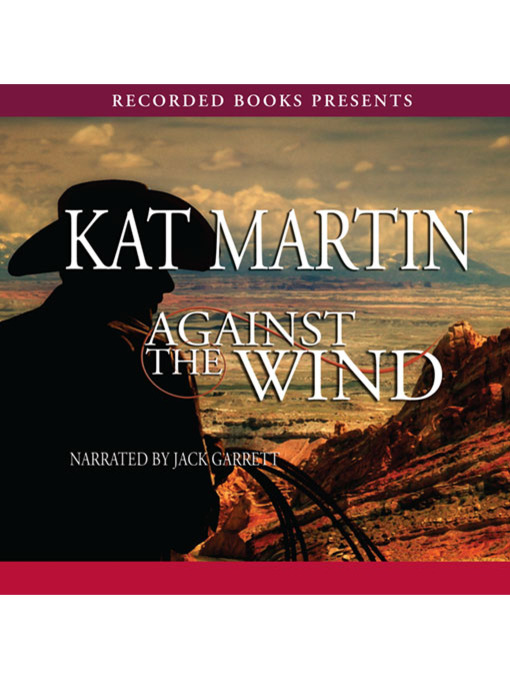 Title details for Against the Wind by Kat Martin - Wait list